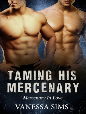 cover image of Taming His Mercenary